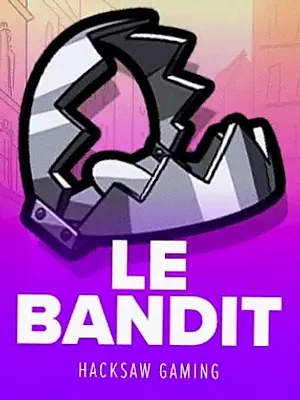 Le Bandit at Fortunica